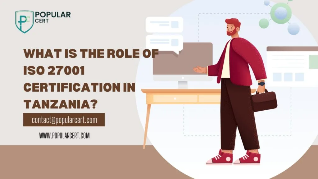 what-is-the-role-of-iso-27001-certification-in-tanzania?