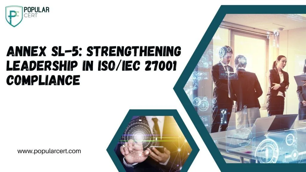 Annex SL-5 Strengthening Leadership in ISOIEC 27001 Compliance