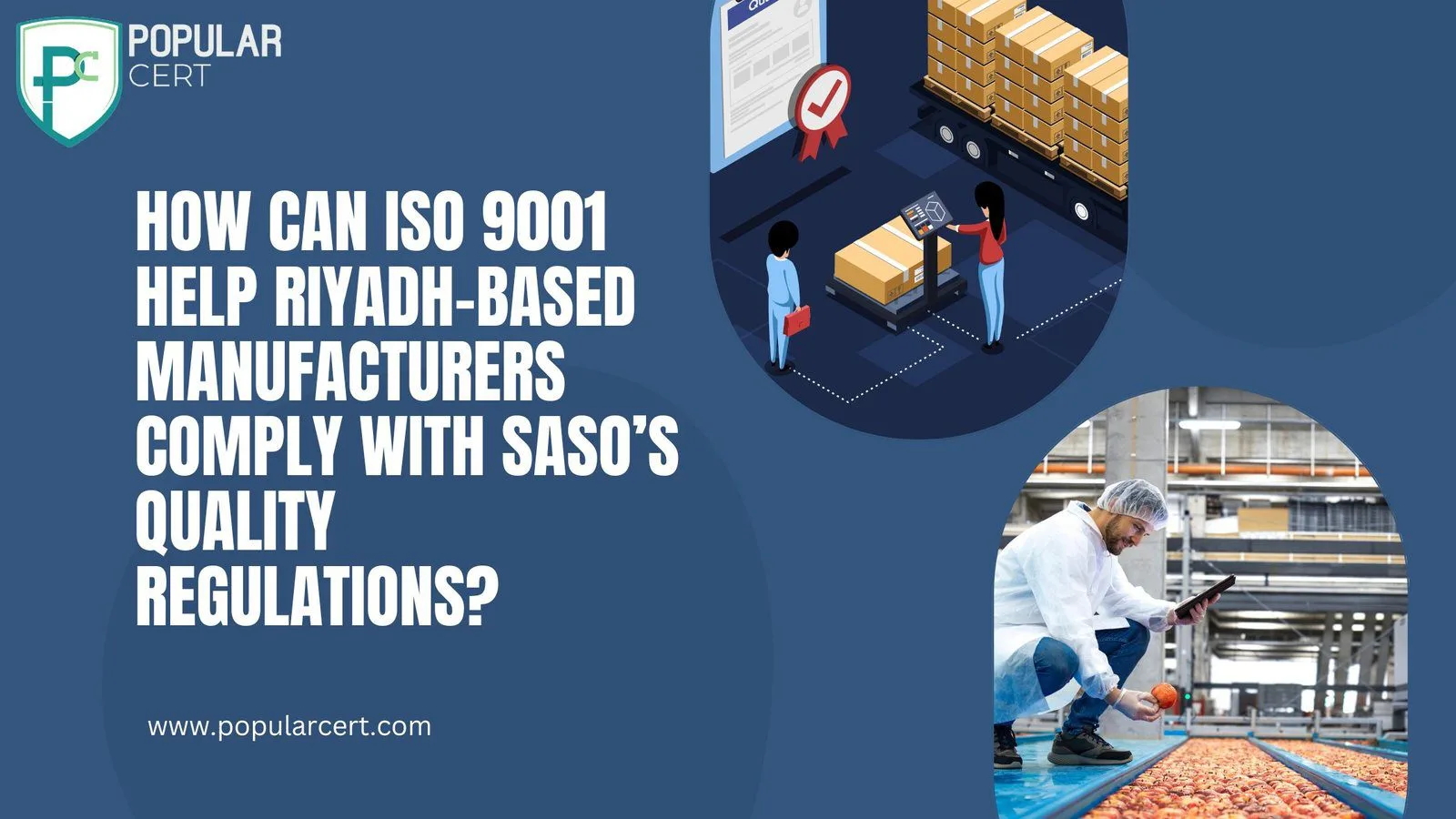 How Can ISO 9001 Help Riyadh-Based Manufacturers Comply with SASO Quality Regulations? 1 How-Can-ISO-9001-Help-Riyadh-Based-Manufacturers-Comply-with-SASO’s-Quality-Regulations