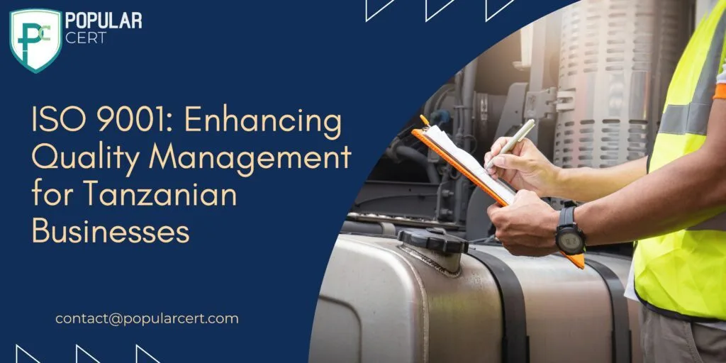 iso-9001-enhancing-quality-management-for-tanzanian businesses