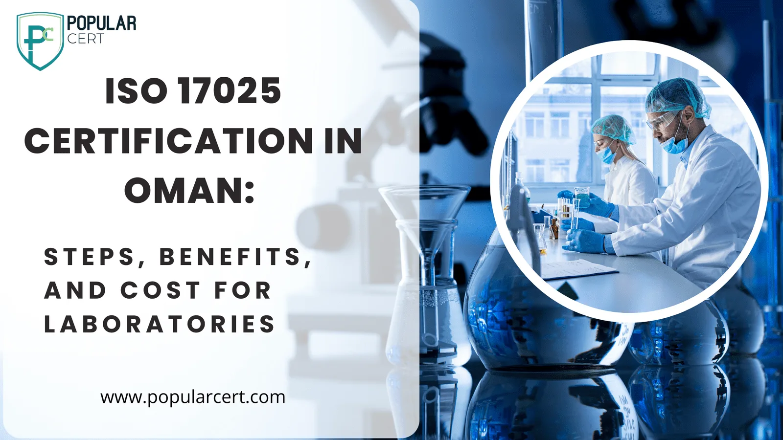 iso-17025-certification-in-oman-steps-benefits-and-cost-for-laboratories