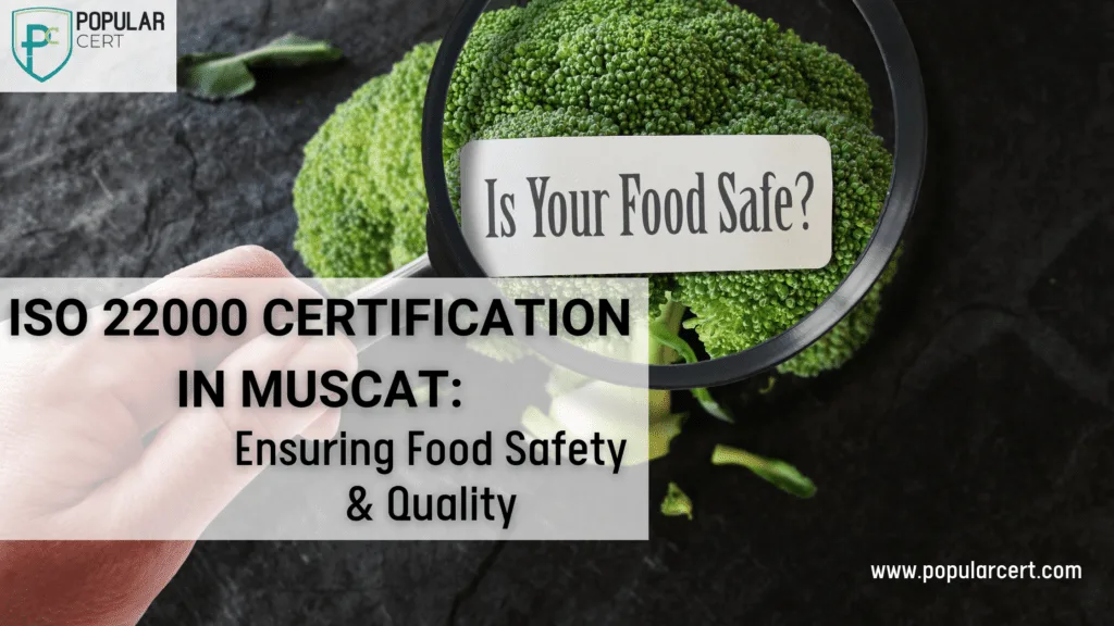 ISO-22000-Certification-in-Muscat-Ensuring-Food-Safety-&-Quality