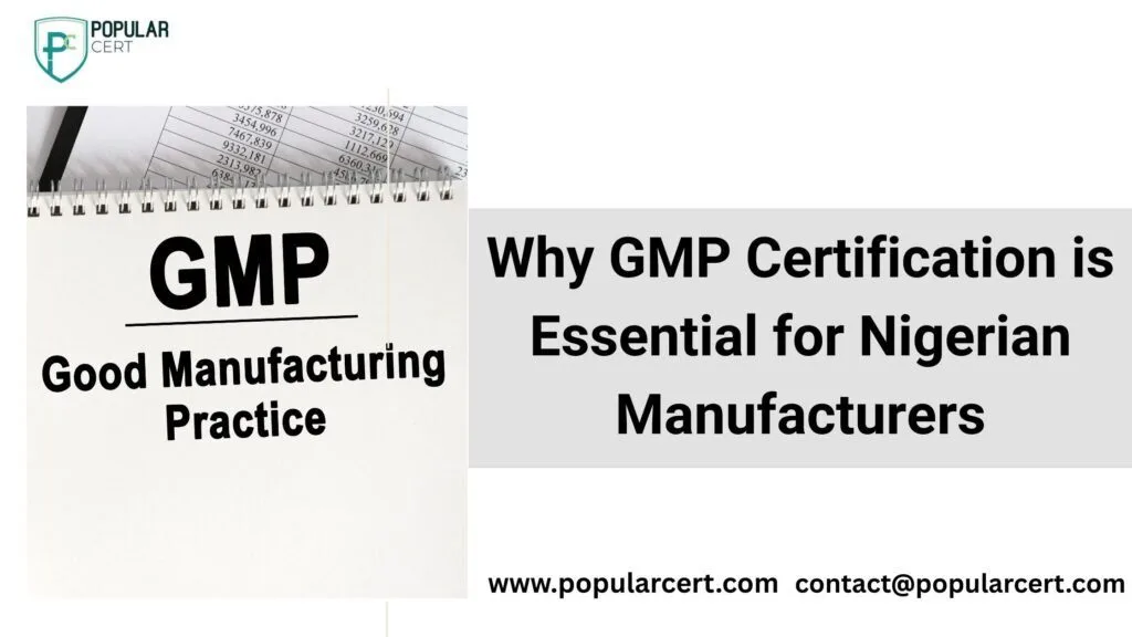 Why-GMP-Certification-is-Essential-for-Nigerian-Manufacturers