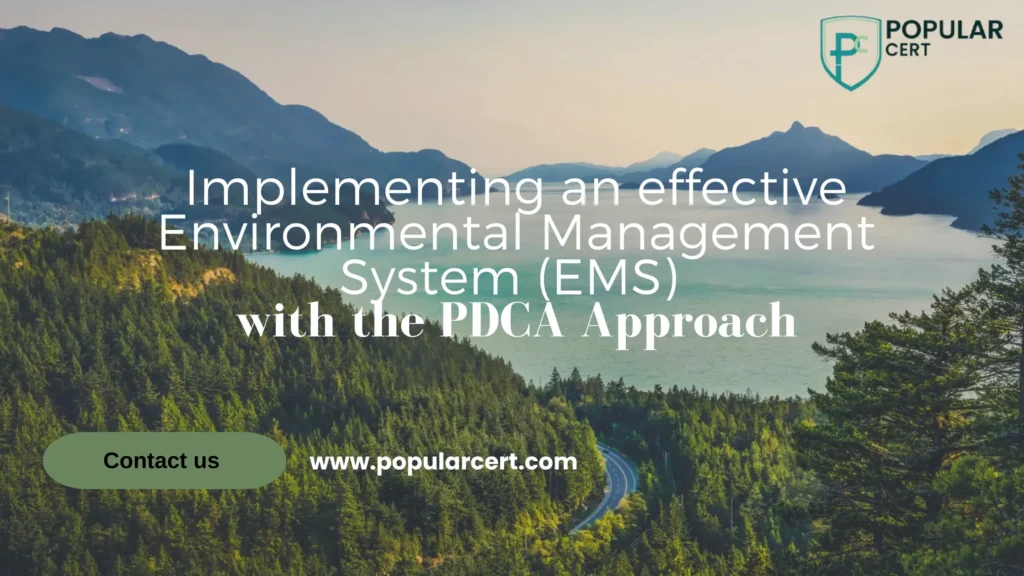 implementing an effective environmental management system (ems) with the pdca approach