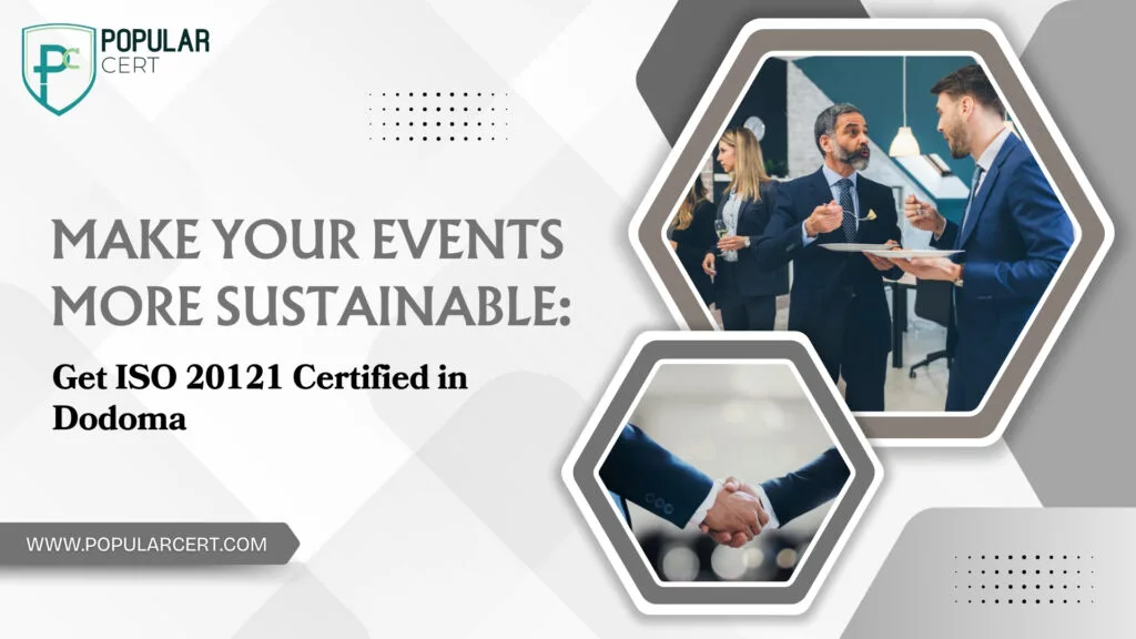 make your events more sustainable: get iso 20121 certified in dodoma