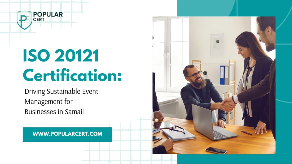 ISO-20121-Certification-Driving-Sustainable-Event-Management-for -Businesses-in-Samail