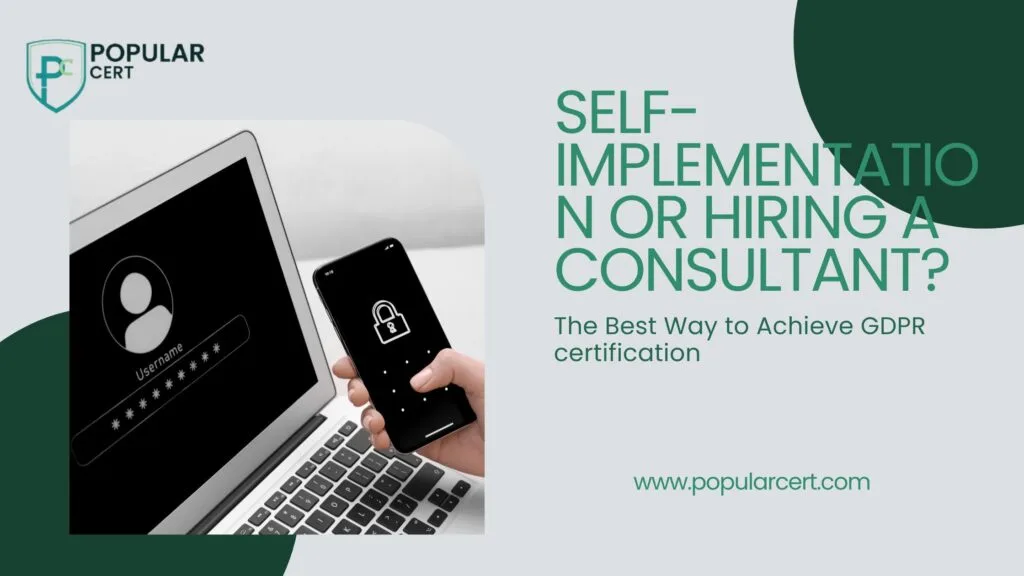 Self-implementation-or-hiring-a-consultant?-The-Best-Way-to-Achieve-GDPR-certification