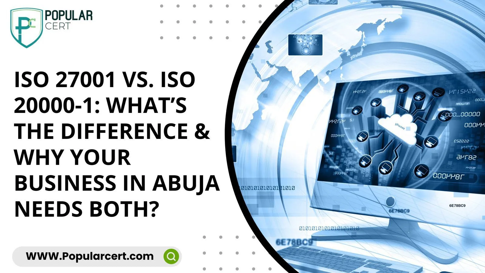 iso-27001-vs-iso-20000-1-what’s-the-difference-&-why-your-business-in-abuja-needs-both?