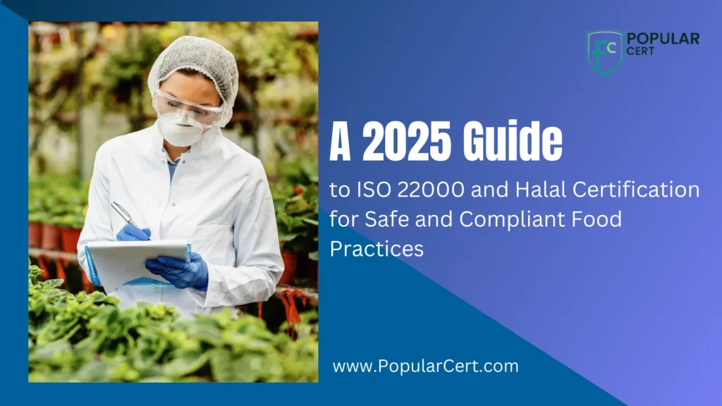 A-2025-Guide-to-ISO-22000-and-Halal-Certification-for-Safe-and-Compliant-Food-Practices-in-Sohar