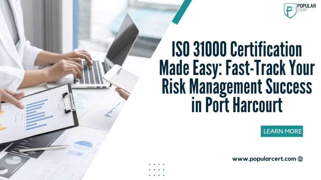 ISO-31000-Certification-Made-Easy:-Fast-Track-Your-Risk-Management-Success-in-Port-Harcourt