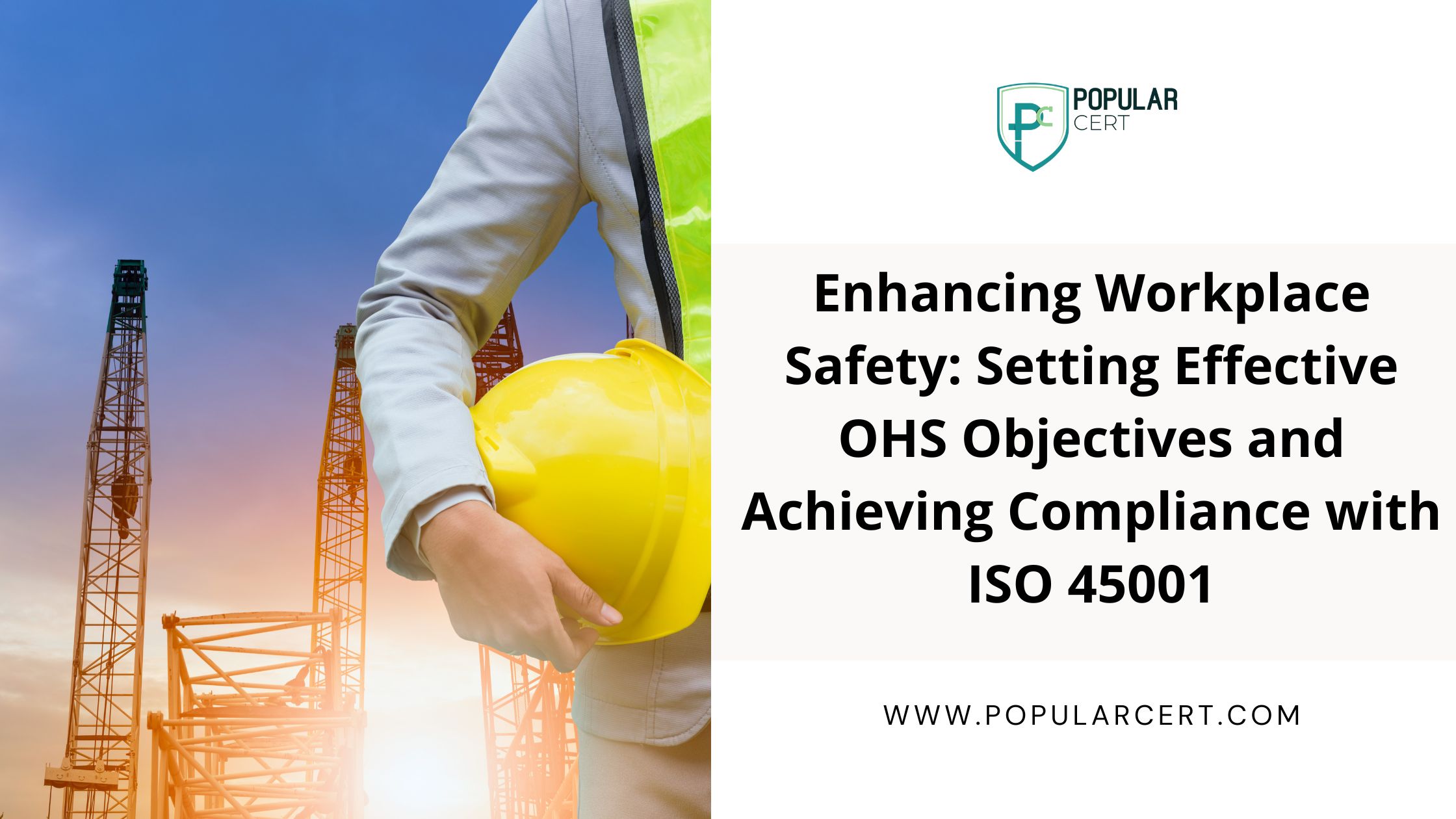 enhancing workplace safety: setting effective ohs objectives and achieving compliance with iso 45001