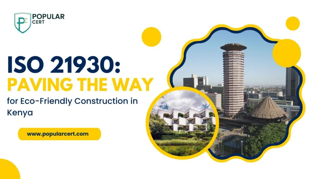 iso-21930:-paving-the-way-for-eco-friendly-construction-in-kenya