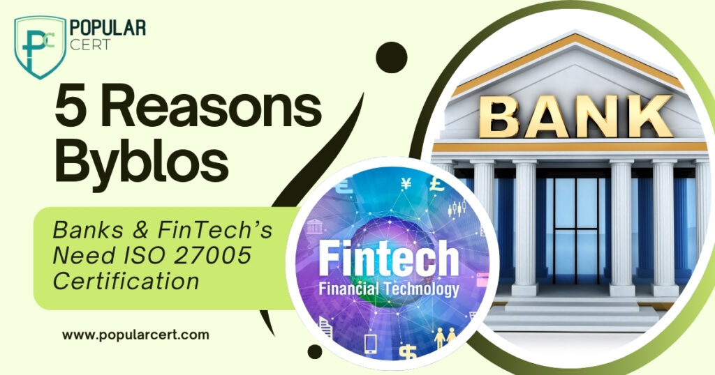 5-Reasons-Byblos-Banks-&-FinTech’s-Need-ISO-27005-Certification