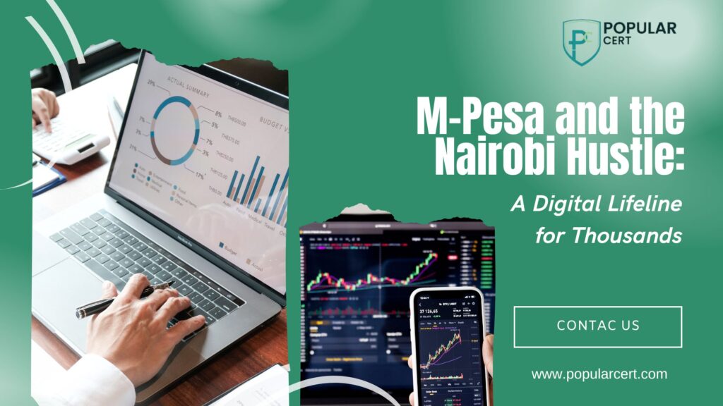 m-pesa-and-the-nairobi-hustle:-a-digital-lifeline-for-thousands