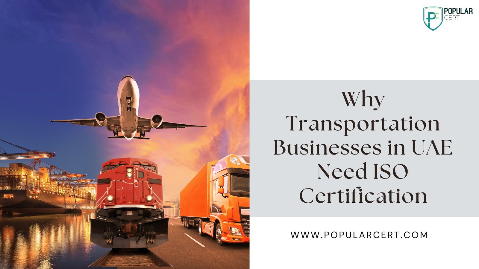 Why Transportation Businesses in UAE Need ISO Certification