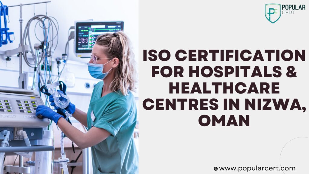 ISO-Certification-for-Hospitals-&-Healthcare-Centers-in-Nizwa-Oman