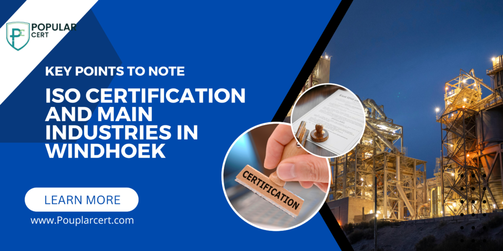 Overview-of-ISO-Certification-and-Major-Industries-in-Windhoek-Essential-Insights