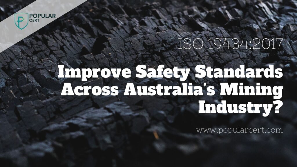 ISO 19434:2017 in Australia – Enhancing Safety Standards in the Mining Industry Through Incident Classification