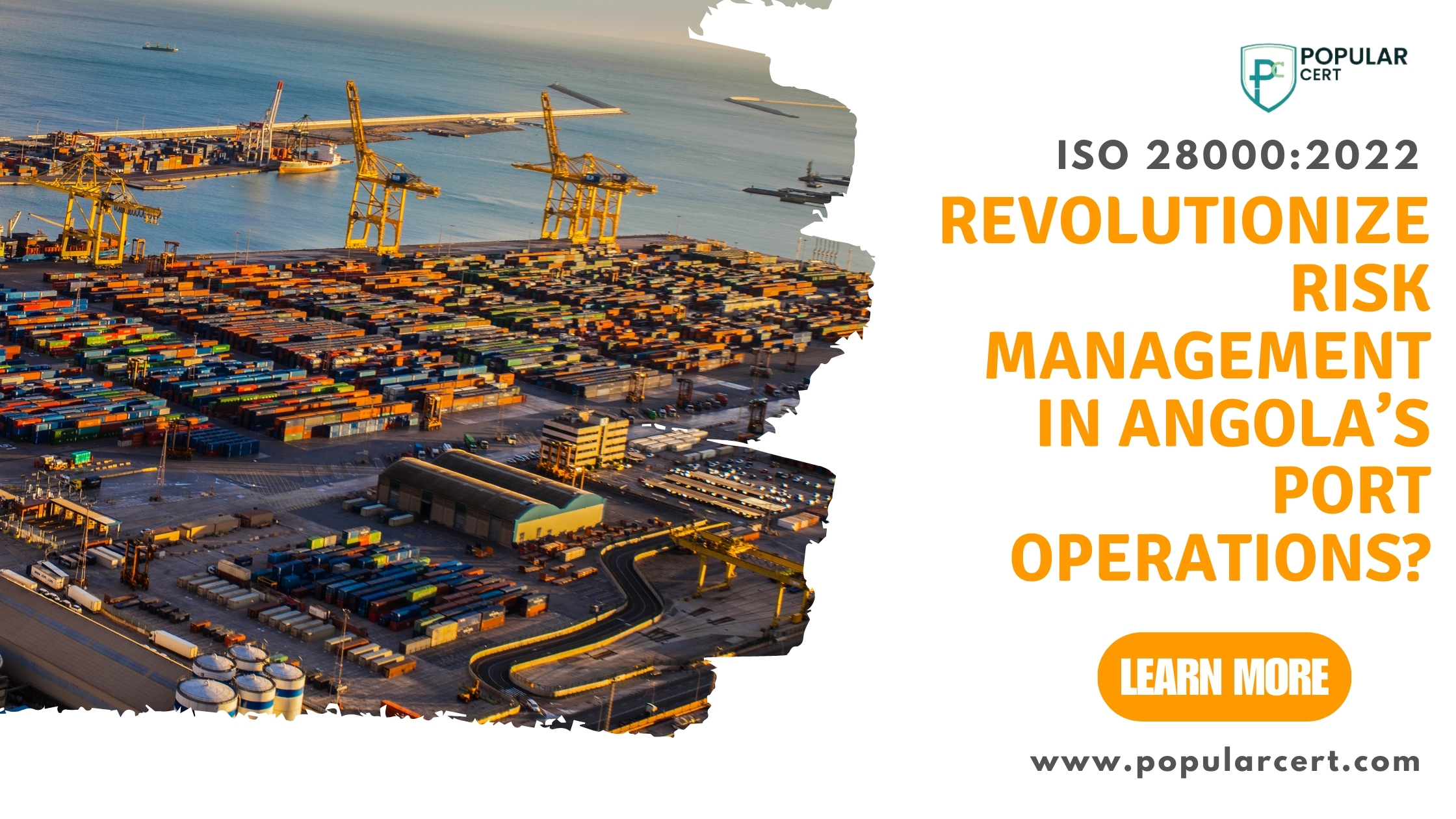 can iso 28000:2022 revolutionize risk management in angola’s port operations? 1 iso 28000:2022 certification in angola – enhancing risk management in port and supply chain operations