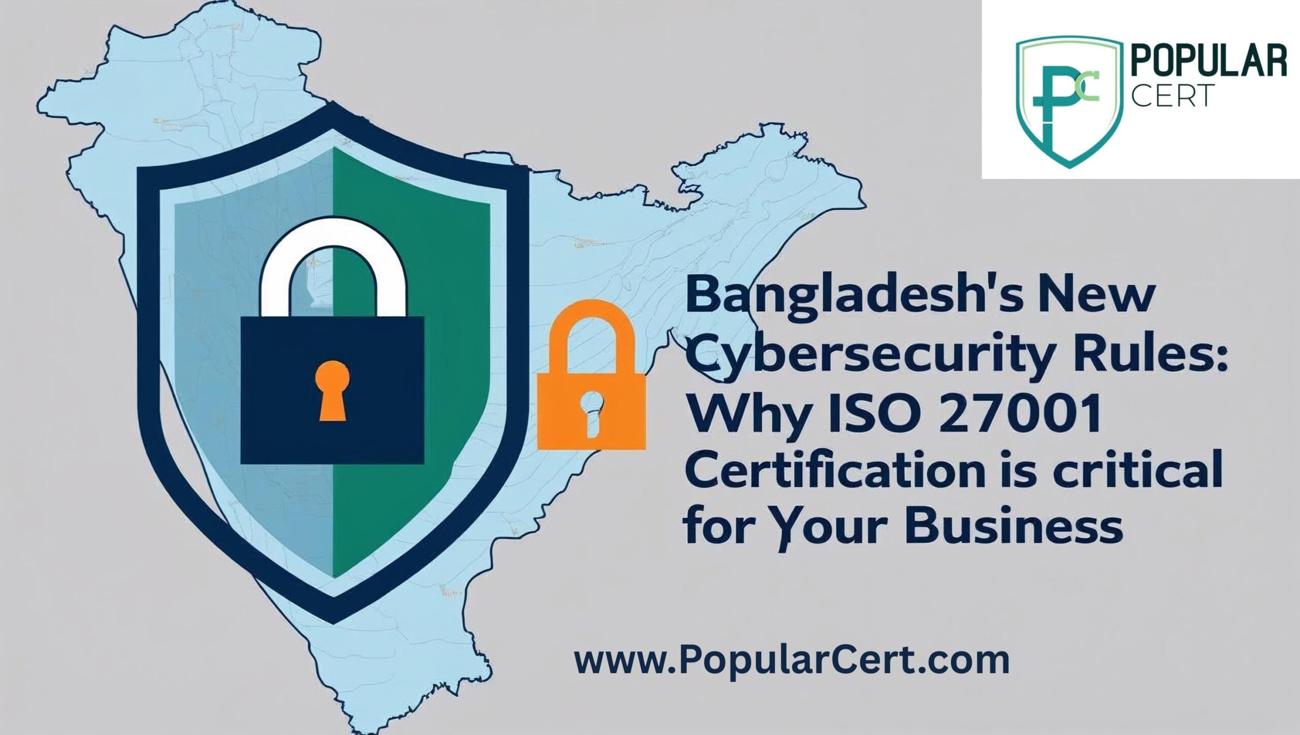 bangladesh’s new cybersecurity rules why iso 27001 certification is critical for your business