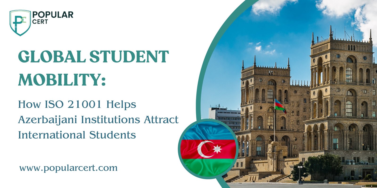 Global Student Mobility How ISO 21001 Helps Azerbaijani Institutions Attract International Students