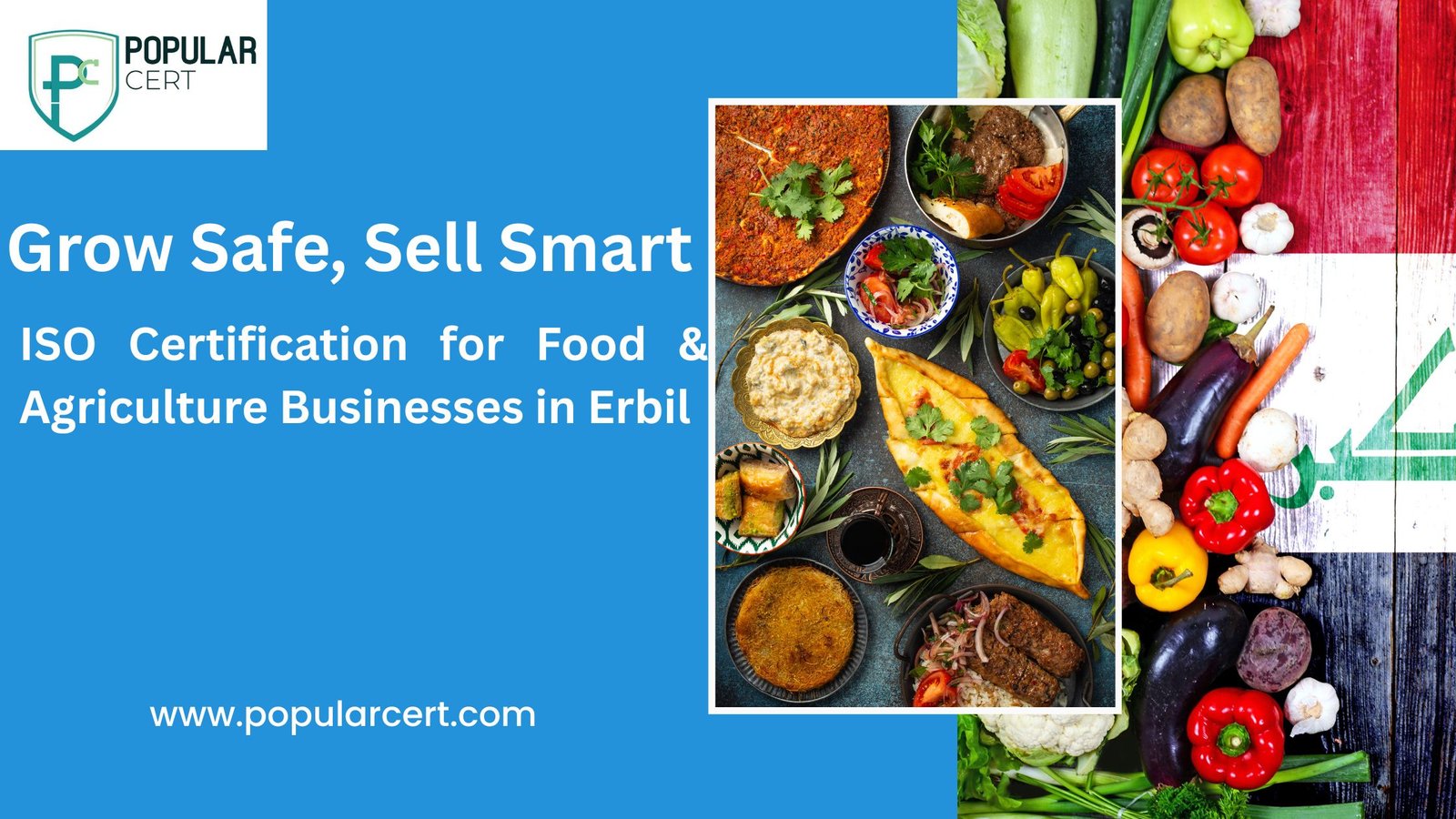 Grow Safe, Sell Smart: ISO Certification for Food & Agriculture Businesses in Erbil