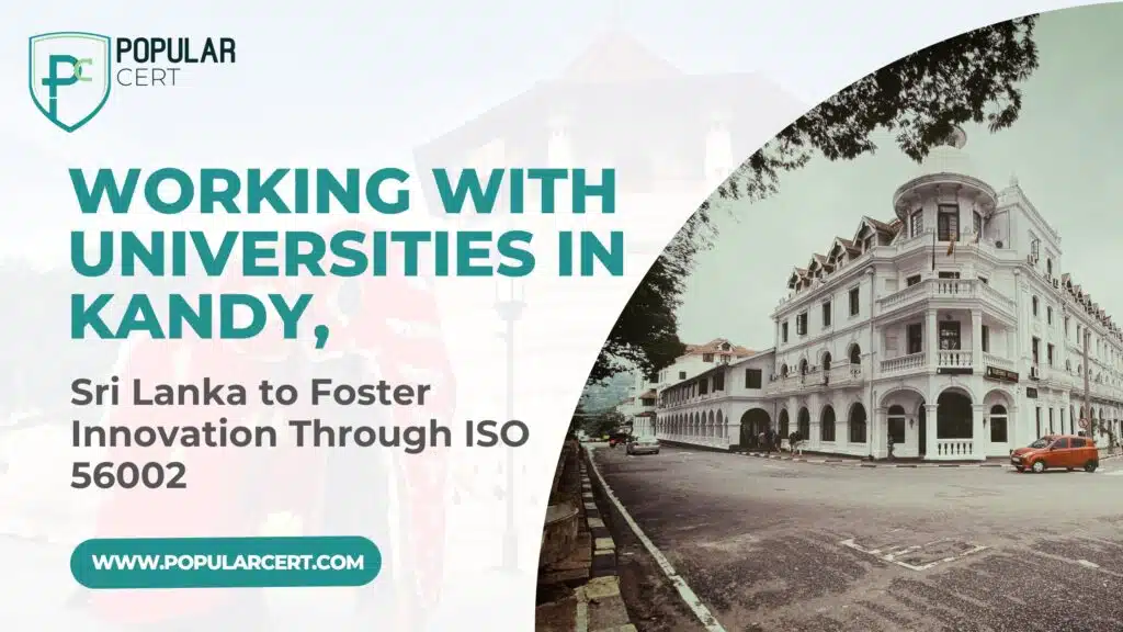 Working with Universities in Kandy, Sri Lanka to Foster Innovation Through ISO 56002