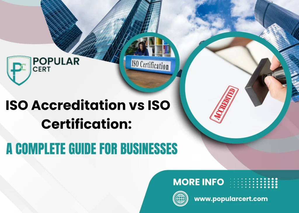 ISO Accreditation vs ISO Certification