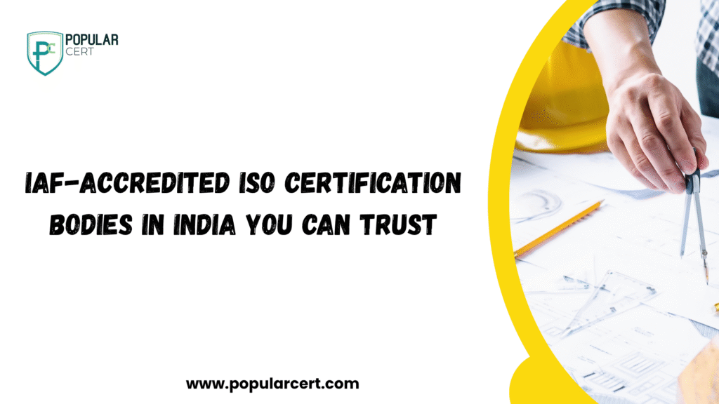 iaf-accredited iso certification bodies in india you can trust.