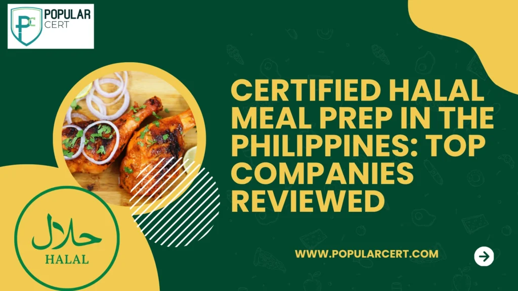 Certified Halal Meal Prep in the Philippines: Top Companies Reviewed