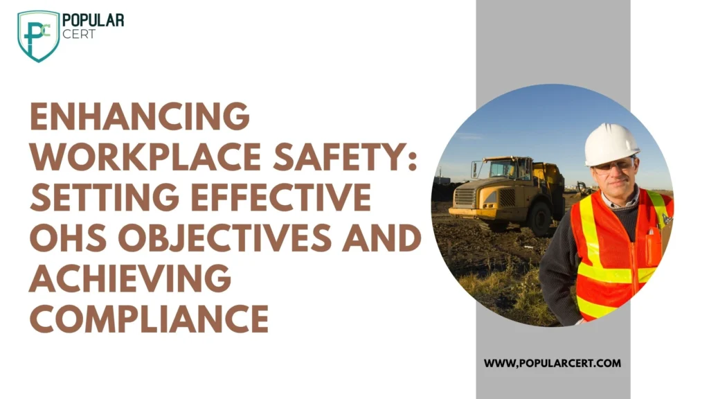 enhancing-workplace-safety-establishing-ohs-objectives-achieving-compliance