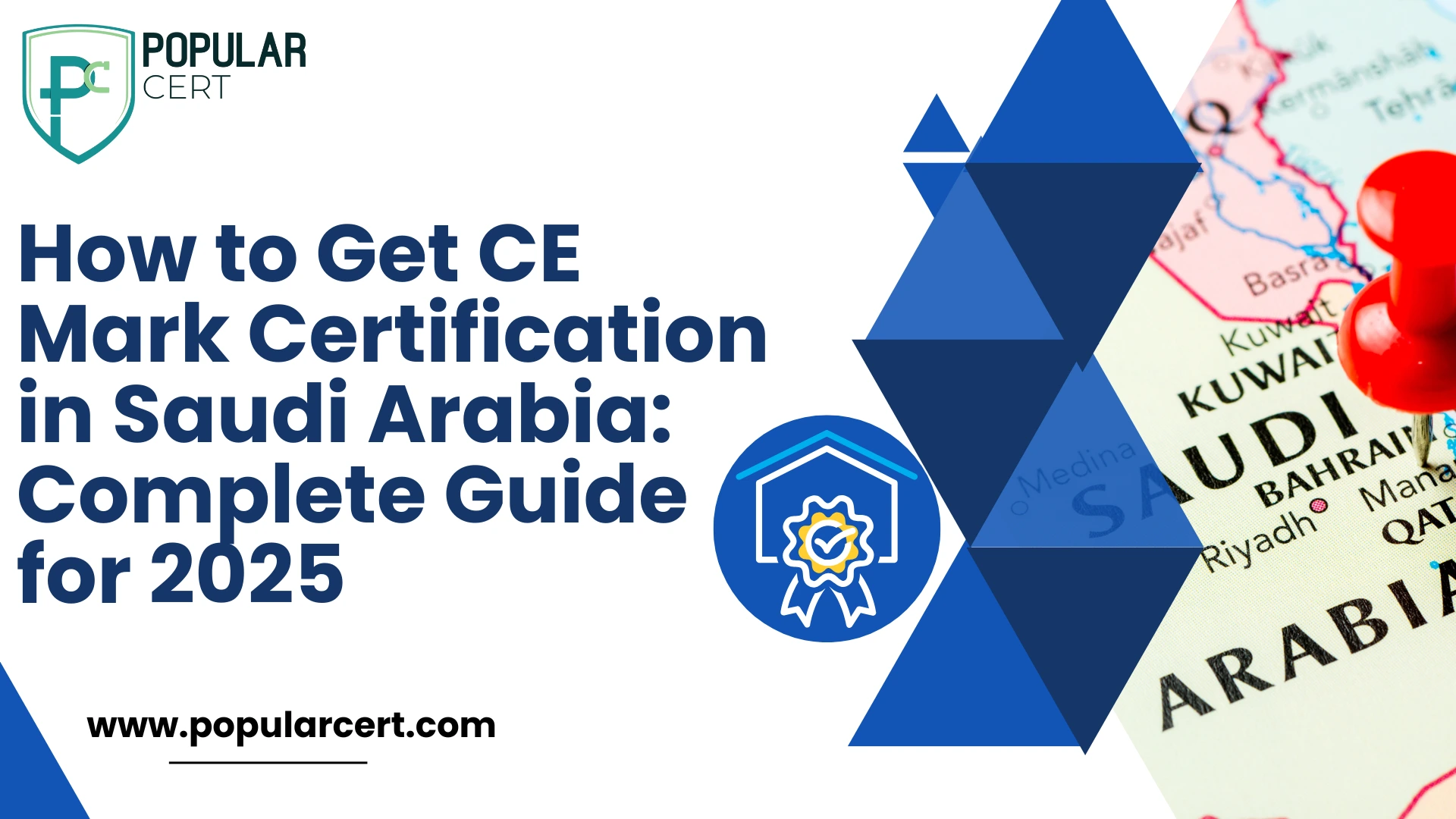 How to Get CE Mark Certification in Saudi Arabia: Complete Guide for 2025