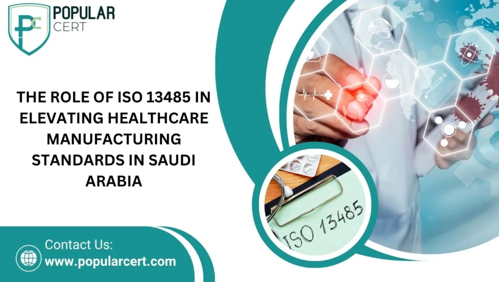 ISO 13485 Certification In Saudi Arabia