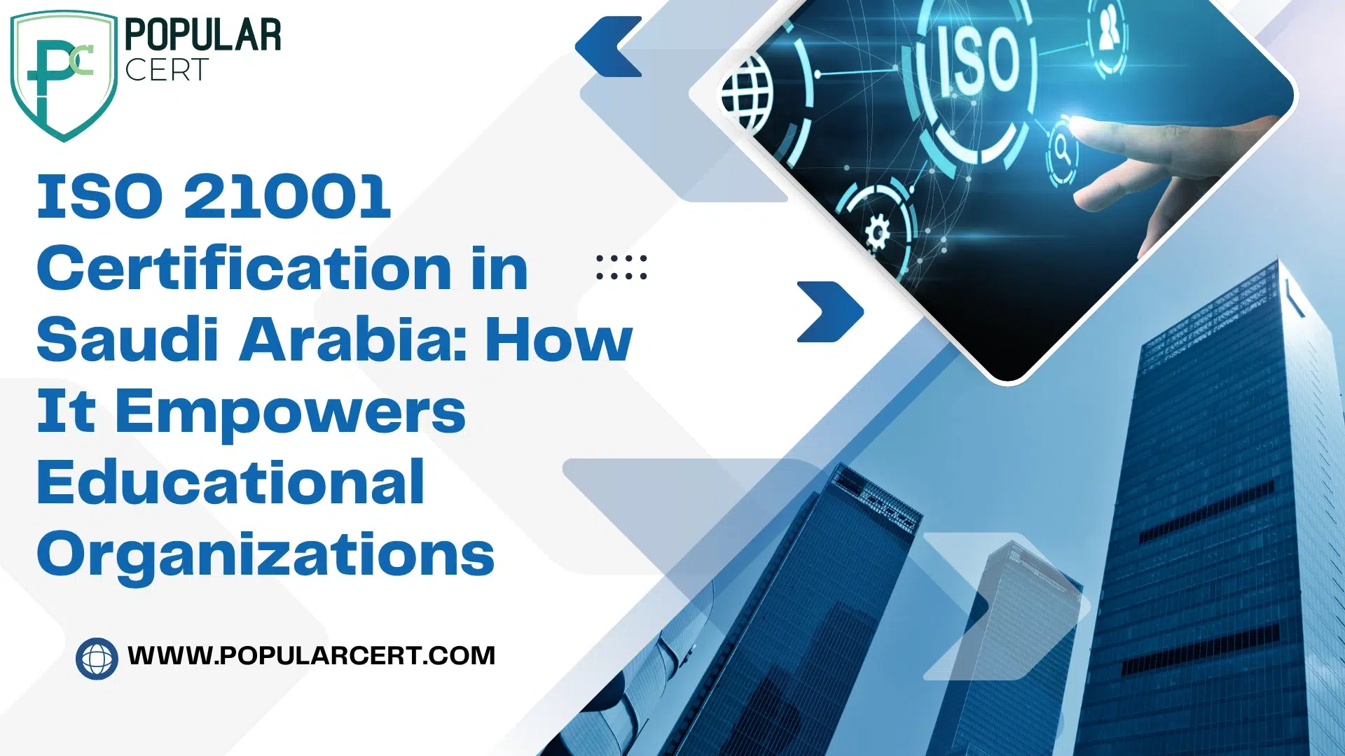 ISO 21001 Certification in Saudi Arabia: How It Empowers Educational Organizations