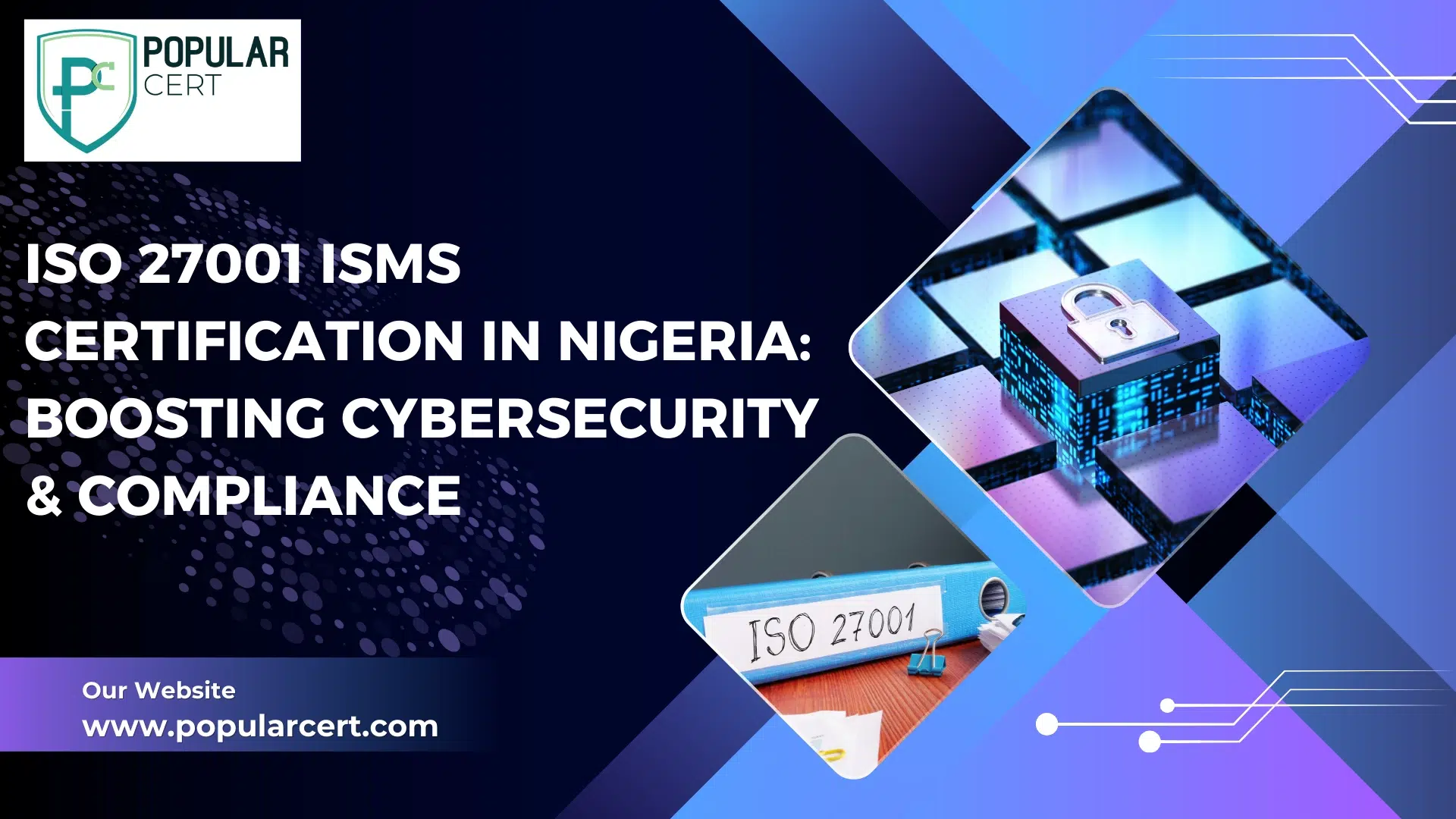 ISO 27001 ISMS Certification in Nigeria: Boosting Cybersecurity & Compliance