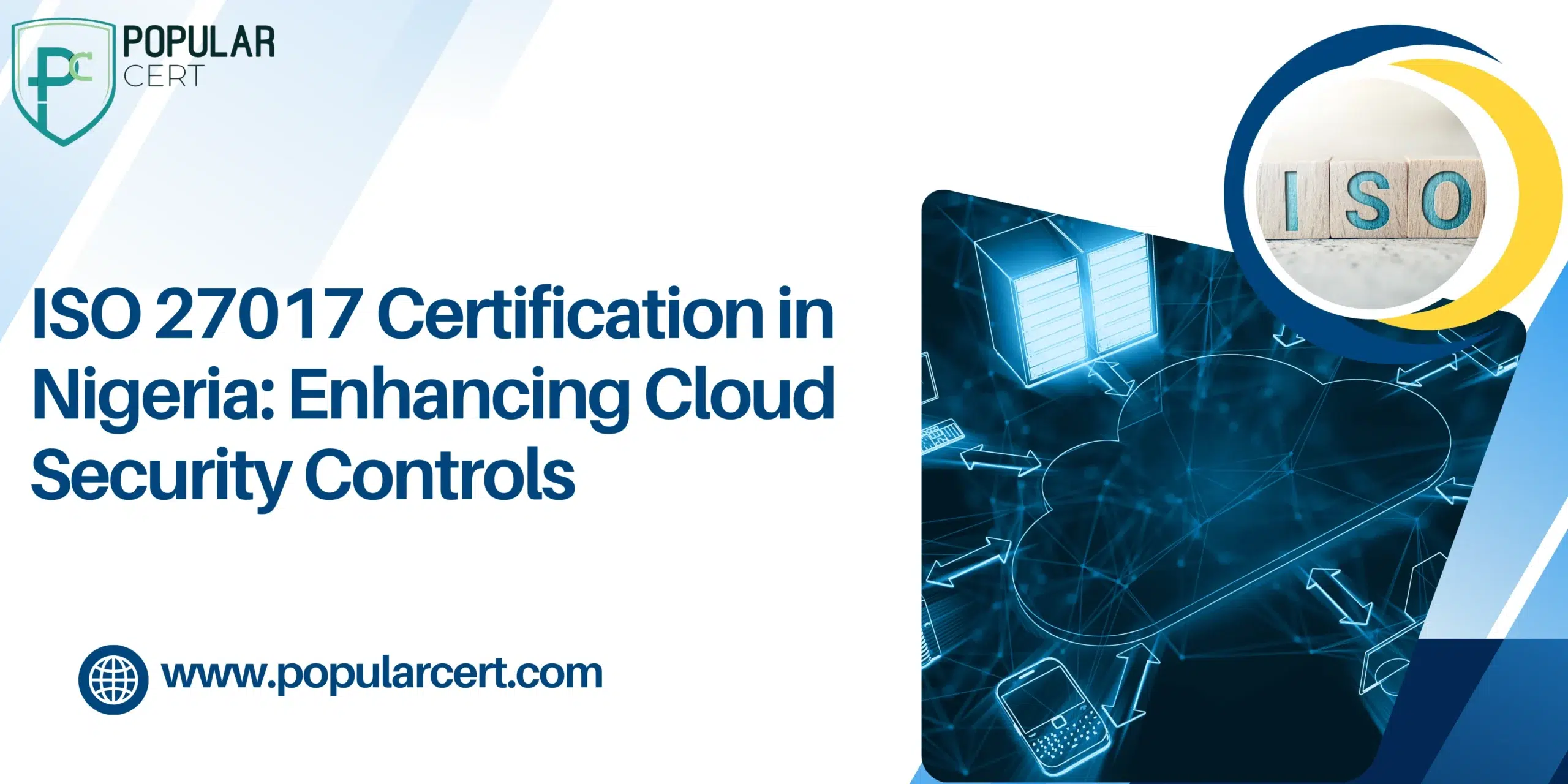 ISO 27017 Certification in Nigeria: Enhancing Cloud Security Controls