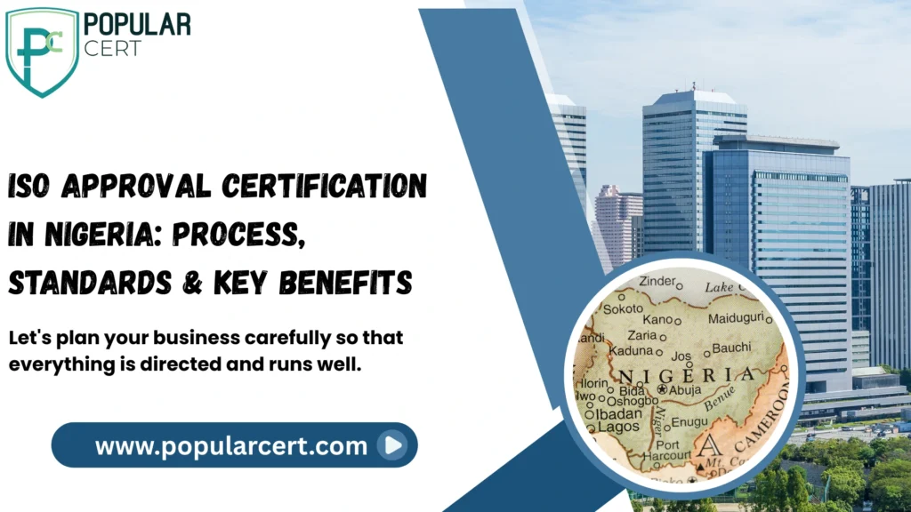 ISO Approval Certification in Nigeria: Process, Standards & Key Benefits