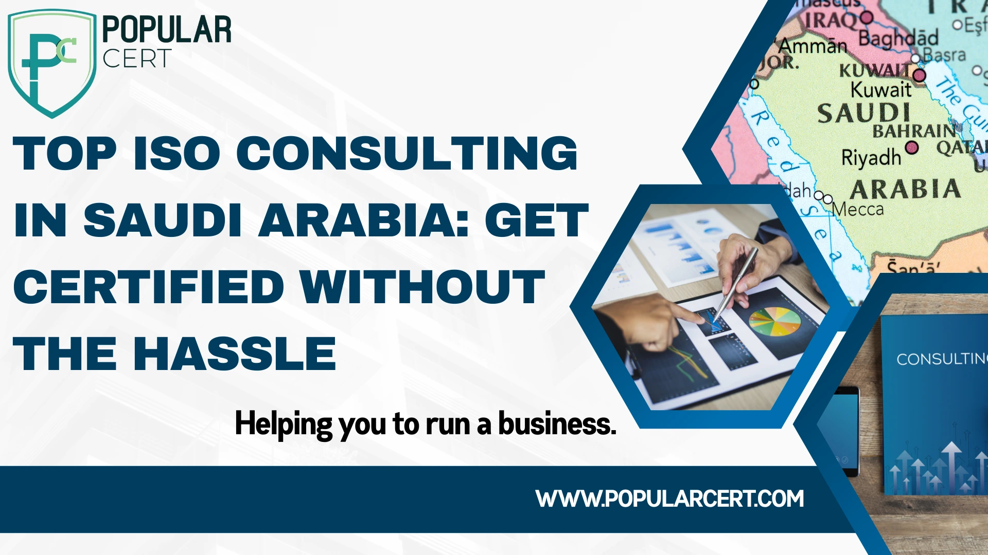 Top ISO Consulting in Saudi Arabia: Get Certified Without the Hassle