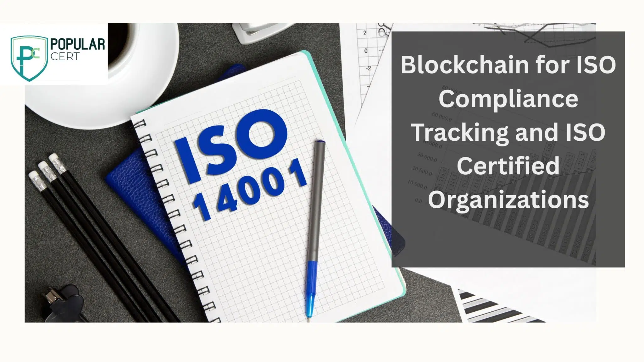 AdBlockchain-for-ISO-Compliance-Tracking-ISO-Certified-Organizationsd-subheading