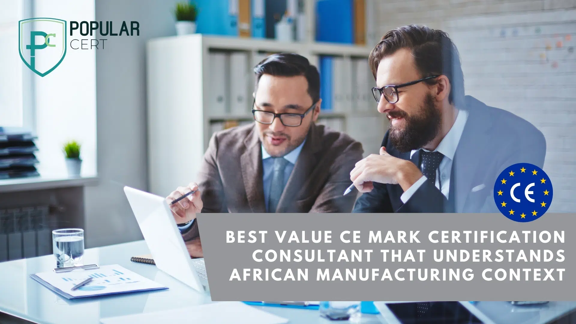 Best-Value-CE-Mark-Certification-Consultant-That-Understands-African-Manufacturing-Context