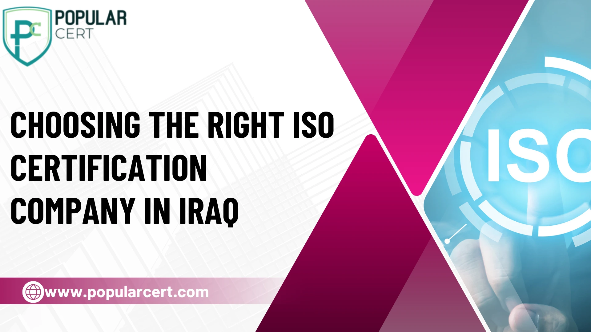 Choosing the Right ISO Certification Company in Iraq 1 Choosing the Right ISO Certification Company in Iraq