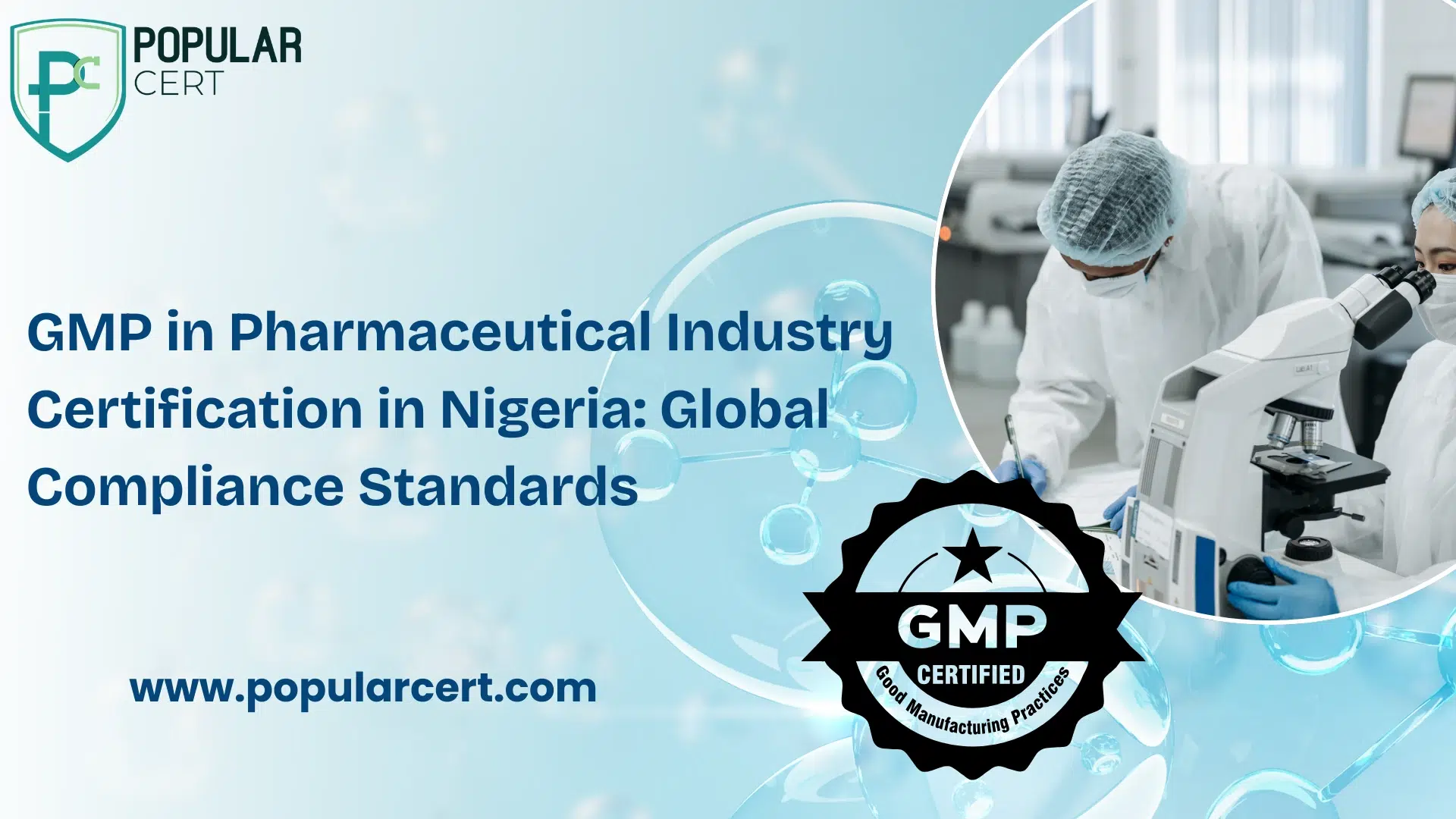 GMP in Pharmaceutical Industry Certification in Nigeria: Global Compliance Standards 1 GMP in Pharmaceutical Industry Certification in Nigeria: Global Compliance Standards