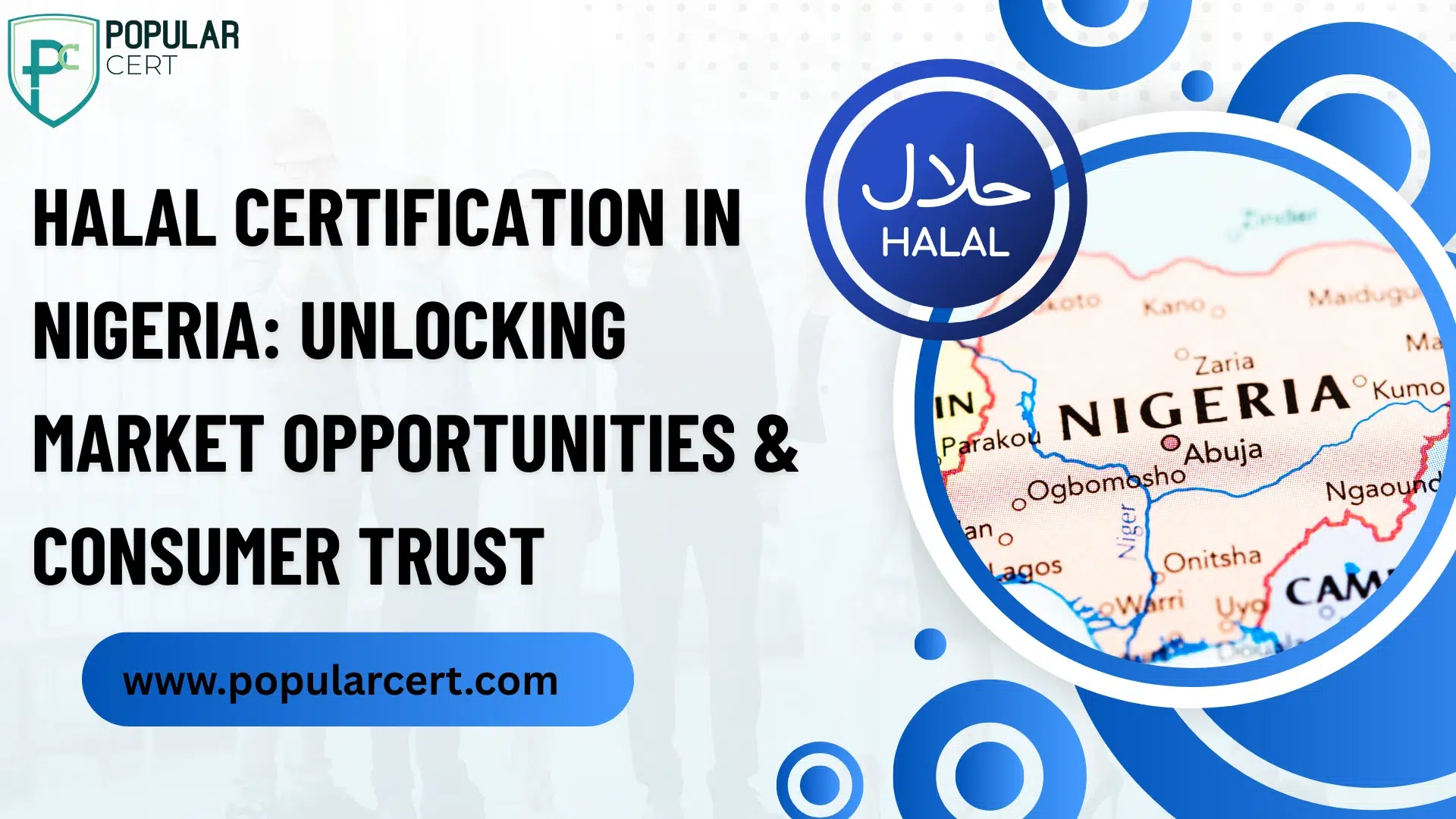 Halal Certification in Nigeria: Unlocking Market Opportunities & Consumer Trust