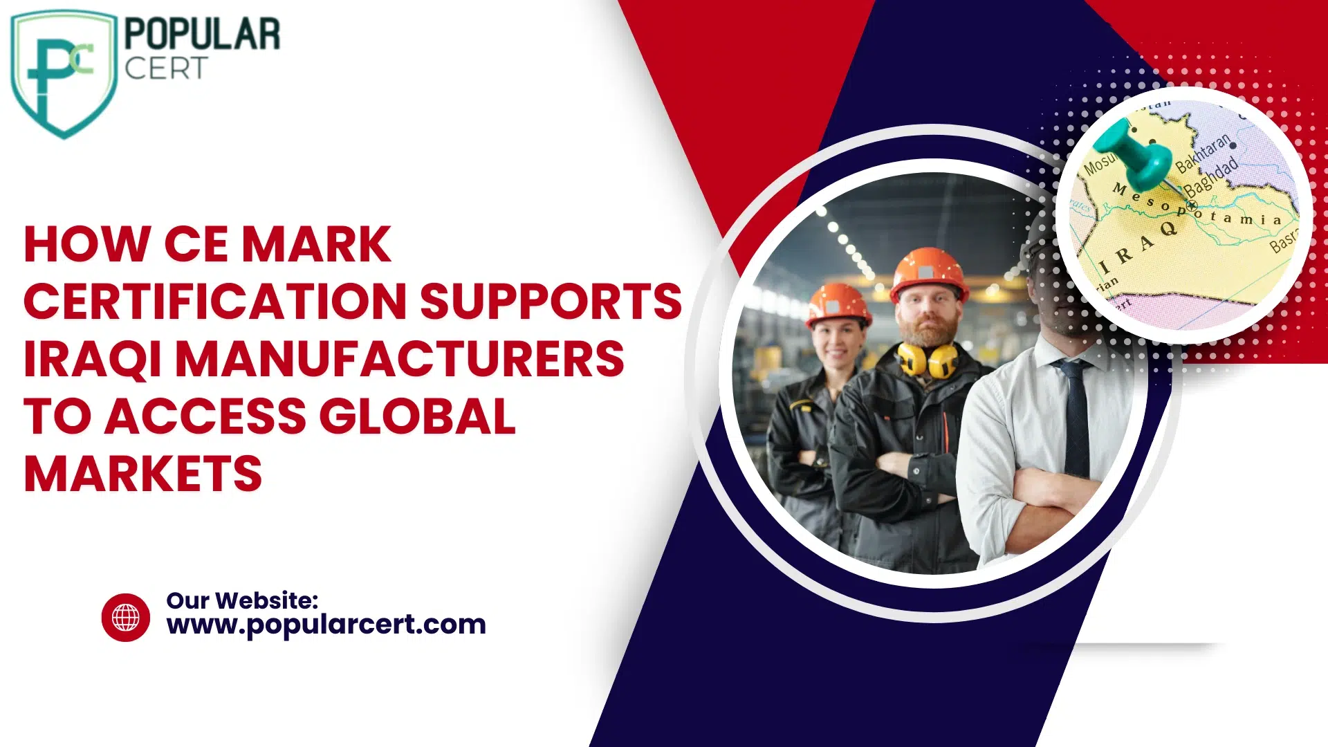 How CE Mark Certification Supports Iraqi Manufacturers to Access Global Markets