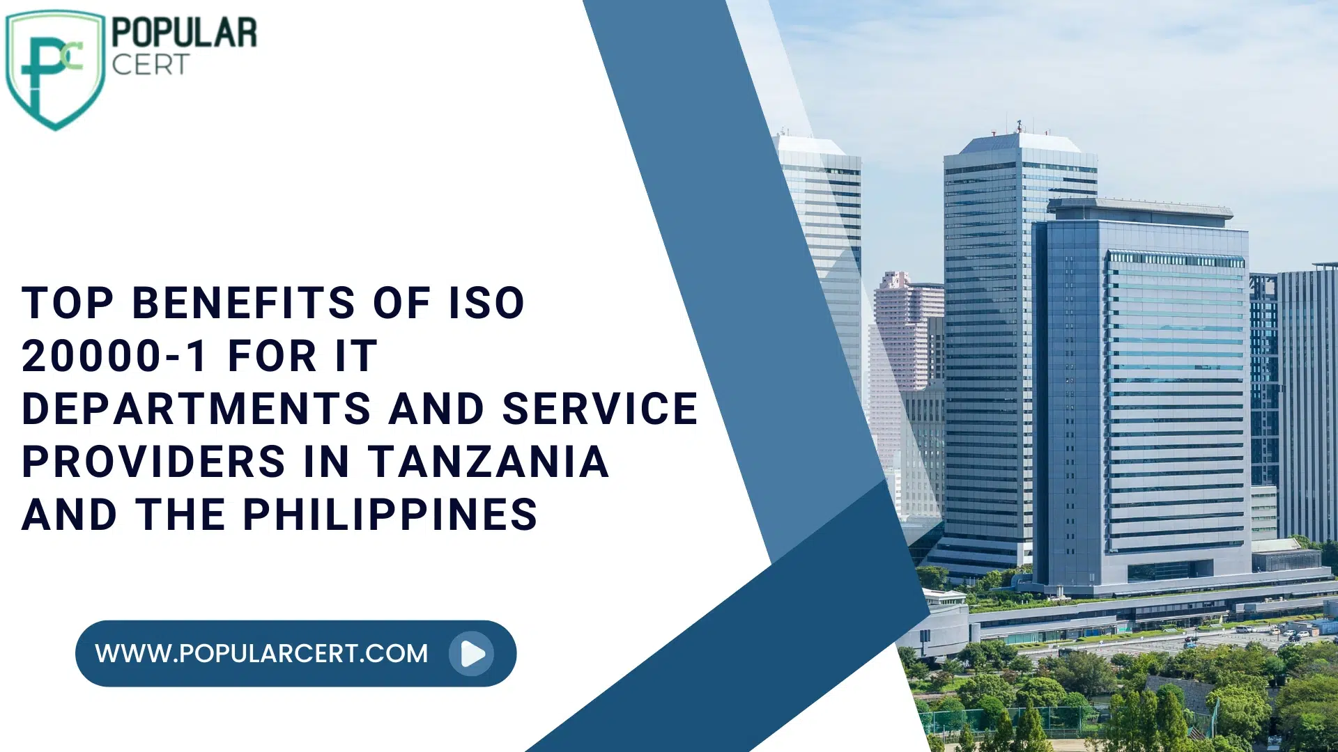 Top Benefits of ISO 20000-1 for IT Departments and Service Providers in Tanzania and the Philippines