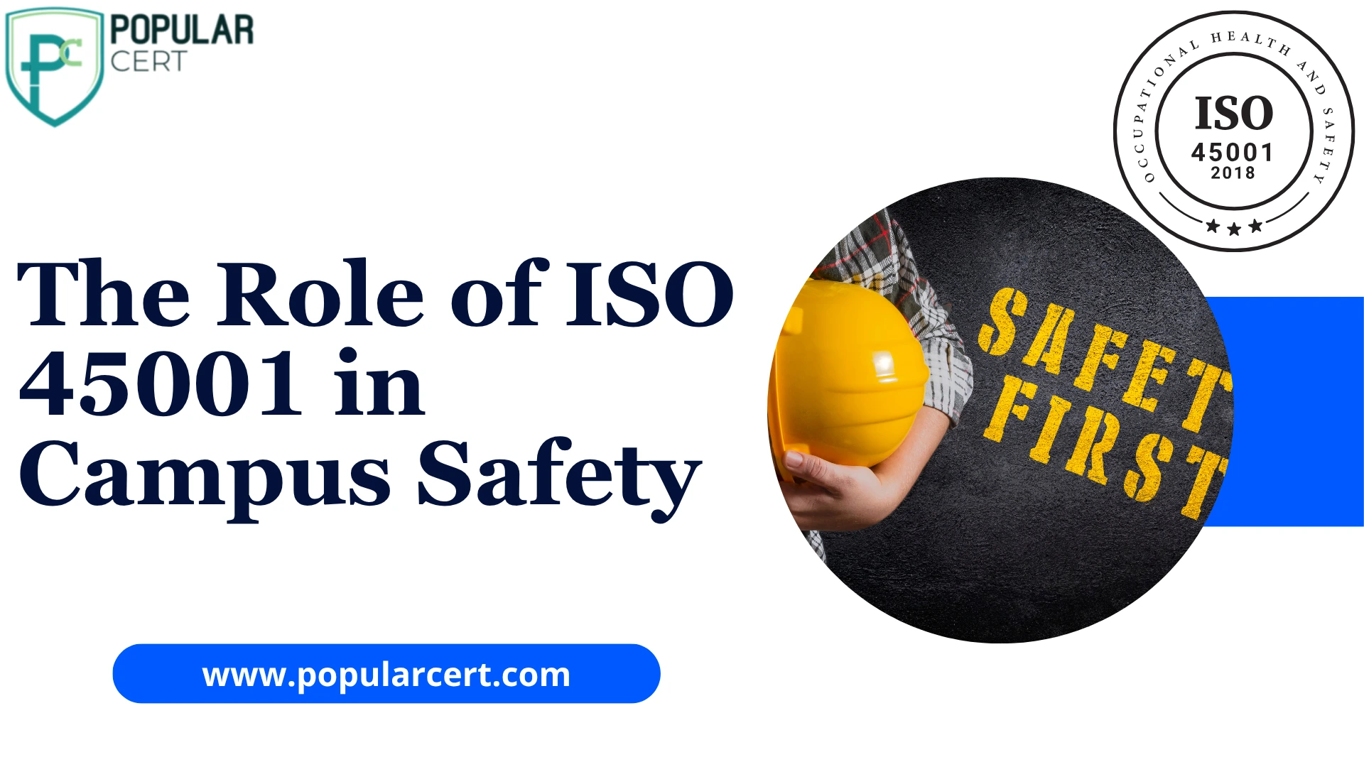 The Role of ISO 45001 in Campus Safety: Protecting Students & Staff